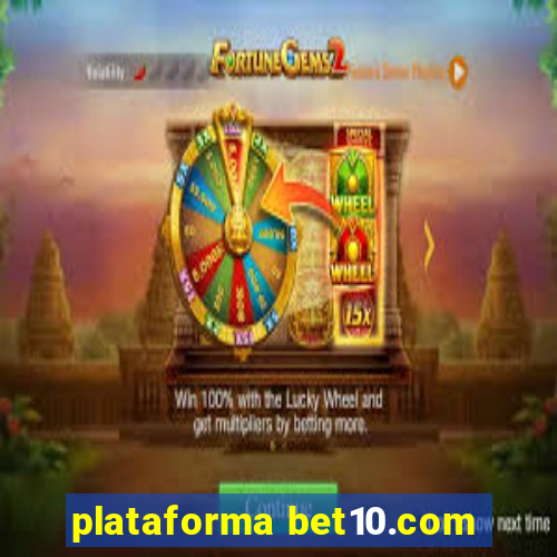 plataforma bet10.com